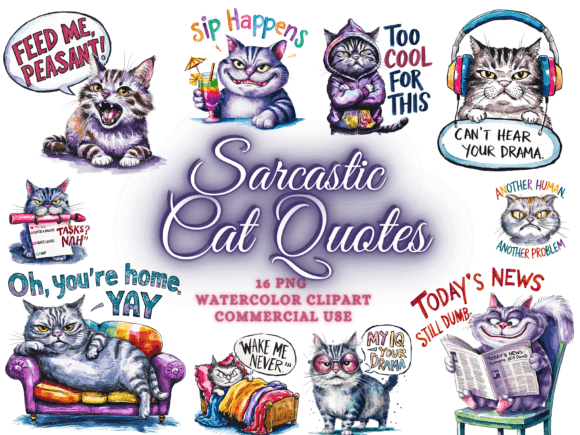 Cat Sarcastic Quotes Sublimation PNG: Whimsy Meets Wit